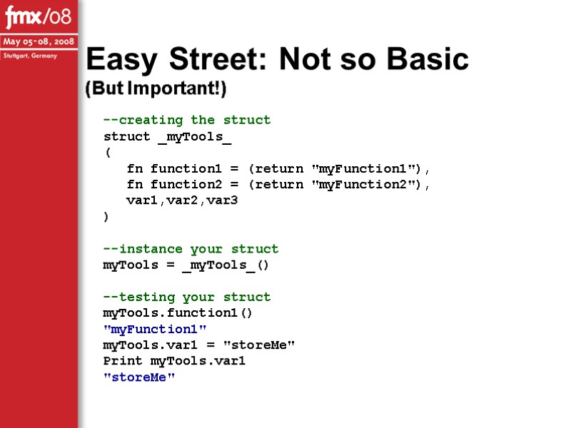 Easy Street: Not so Basic (But Important!) --creating the struct struct _myTools_ ( 